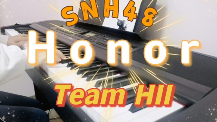 【Piano】Vinh danh nhóm SNH48 HII Giải thưởng giai điệu vàng lần thứ 7 Danh dự bài hát nhóm số 1 (tác 