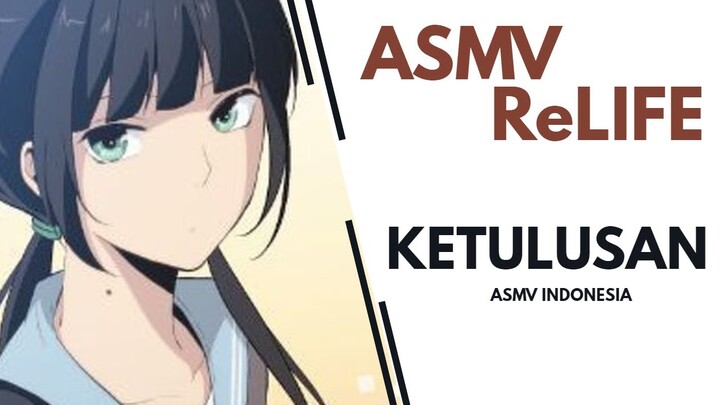 ASMV INDONESIA ReLIFE ~ ketulusan