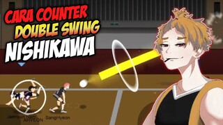 AKHIRNYA AKU MENEMUKAN CARA COUNTER DOUBLE SWING NISHIKAWA DI THE SPIKE MOBILE !