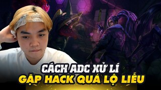 Và Đây Là Cách ADC Xử Lí Đẳng Cấp Khi Gặp Hack Map Quá Lộ Liễu