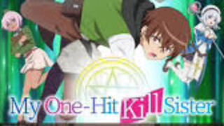 my one hit kill sister Hindi Episode 1 ANIME HINDI