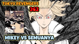 MIKEY MENGGILA || REVIEW TOKYO REVENGERS 262