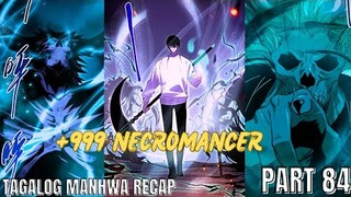 (84)LONER na NAGING SSS+ RANK NECROMANCER [TAGALOG MANHWA RECAP]