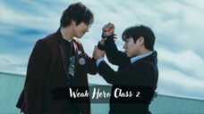 Weak Hero Class 2 Eps 1 Sub Indo