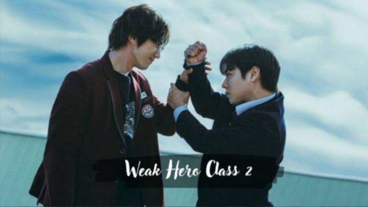 Weak Hero Class 2 Eps 1 Sub Indo