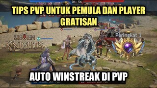 Seven Knights 2 - Tips PVP Untuk Para Pemula Dan Player Gratisan !!