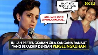 KARMA PERSELINGKUHAN :( INILAH PERTENGKARAN GILA KANGANA RANAUT DENGAN ARTIS TOP BOLLYWOOD