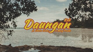 Kxle - Daungan (ft. Ghetto Gecko & Maxy Presko) (Lyrics)