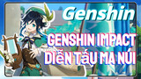 Genshin Impact Diễn Tấu Ma Núi