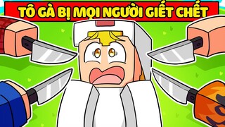 NẾU NHƯ TẤT CẢ MỌI NGƯỜI ĐỀU MUỐN GIẾT TÔ GÀ TRONG MINECRAFT*NẾU NHƯ TÔ GÀ BỊ ÁM SÁT TRONG 24H