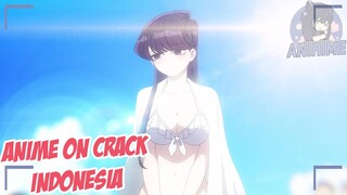 Aku hanya mau ngobrol sama kamu {Anime Crack Indonesia} 95