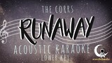 RUNAWAY The Corrs ( Acoustic Karaoke/Lower Key/Male Key/Key of C#/Db )