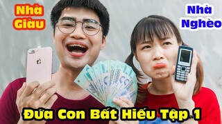 Đứa Con Bất Hiếu Tập 1 - Con Nhà Nghèo Đua Đòi Với Con Nhà Giàu Khinh Thường Bố Và Cái Kết