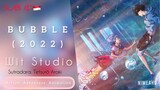 BUBBLE (2022) | MOVIE [SUBTITTLE INDONESIA]