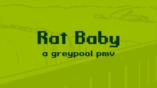 rat baby // greypool pmv