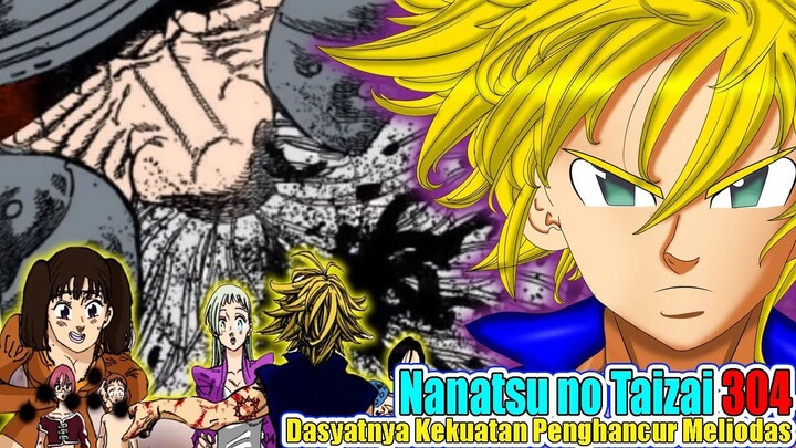 NNT 304, Pertarungan Puncak Meliodas Vs Raja Iblis, Dasyatnya Kekuatan Penghancur Milik Meliodas