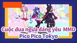 [Cuộc đua ngựa đáng yêu  MMD] Pico Pico Tokyo của 3 cô gái đáng yêu