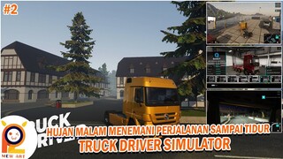 #2 Relax Dulu Gak Sih, Jalan Jalan Pakai Truck Nganter Barang Guys - Truck Simulator Indonesia