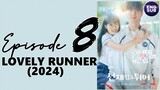 🇰🇷 KR DRAMA | LOVELY RUNNER (2024) Episode 8 Full ENG SUB (1080p)