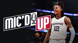 "I Told Yall What Time It Was " - Ja Morant Career Best Mic'd Up Moments