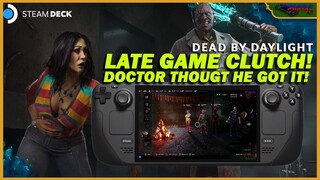 LATE GAME SAVE!! CLUTCH! DEAD BY DAYLIGHT ON STEAMDECK