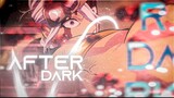After Dark - Tengen Uzui [AMV/Edit]