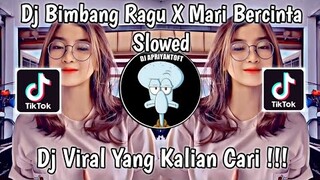 DJ BIMBANG RAGU X MARI BERCINTA SLOW RADIF WG VIRAL TIK TOK TERBARU 2023 !