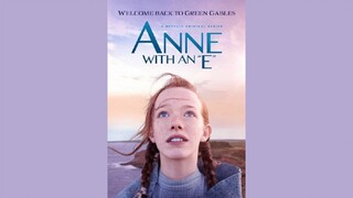 ANNE WITH AN E S2 E1