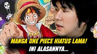 BREAKING! MANGA ONE PIECE HIATUS LAMA! TERNYATA INI ALASANNYA!?