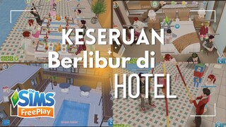 KESERUAN BERLIBUR DI HOTEL  #THESIMSFREEPLAY