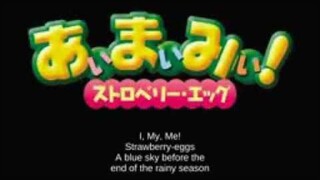 I My Me ! Strawberry Egg's ( Season 01 ) ( Episode 01 )