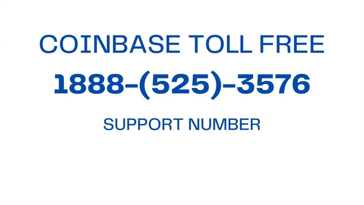 Coinbase🔵 customer🙌🏼 Toll Free Number ⚢ +【1888-525-3576】customer🙌🏼 Service care number