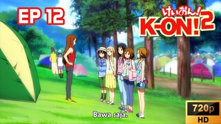 K On S2 Ep12 [SUB INDO] K-ON