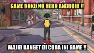Game Boku No Hero Android Terbaik !! Wajib Banget Di Coba Ini Game !!!