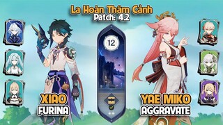 Xiao Furina & Yae Miko Aggravate | La Hoàn Thâm Cảnh Tầng 12 | Genshin Impact 4.2