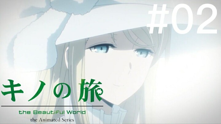 Kino's Journey: The Beautiful World - Episode 2 [SUB INDO] (720p)