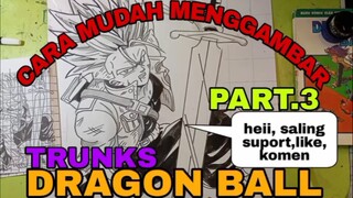 cara mudah menggambar anime dragonball Trunks part.3