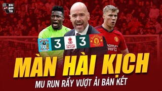 MAN UNITED 3-3 COVENTRY (PEN:4-2): MÀN HÀI KỊCH ĐIÊN RỒ Ở WEMBLEY, QUỶ ĐỎ RUN RẨY VƯỢT ẢI BÁN KẾT