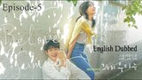Our Beloved Summer English Dubbed |Ep-5|S-1 |1080p HD | English Subtitle | Choi Woo-shik| Kim Da-min