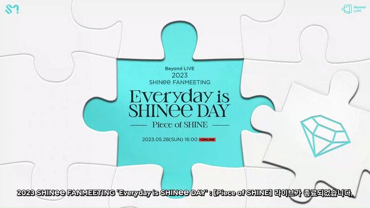 [Indo Sub] 2023 SHINee FANMEETING Everyday is SHINee DAY - [Piece of SHINE]