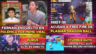 FERNAN EN POLÉMICA POR MEME VIRAL | FREE FIRE ACUSADO DE PLAGIO POR DRAGON BALL | RUBIUS HACKEADO