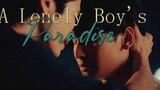 KinnPorsche || Lonely Boy's Paradise