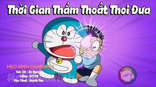 Khi Nobita Ngưng Đọng Thời Gian Để Đi Làm Người Hùng _ Tập 597