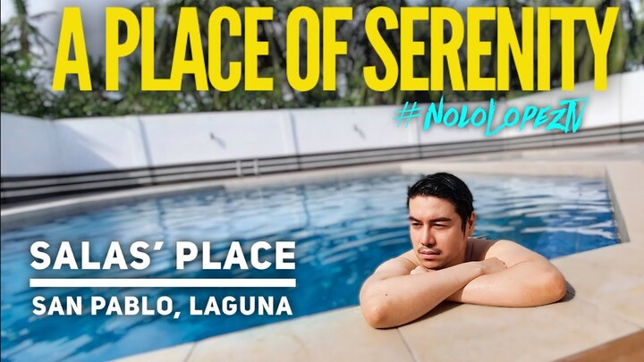 A Place of Serenity | Salas’ Place San Pablo, Laguna | NoLo Vlog