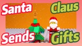 Santa Claus Sends Gifts