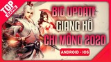 [Topgame] Giang Hồ Chi Mộng Mobile – Tung Big Update Võ Lâm Tranh Bá