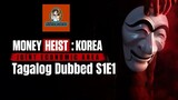 Money Heist: Korea S1E1 - Joint Economic Area 2022 HD Tagalog Dubbed #019