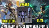 Esmeralda Collector Skin, Alice New Elite Skin & Vexana ULT Summon New Design | MLBB