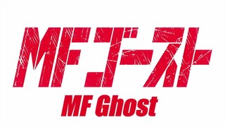 MF Ghost Eps 03 Sub Indonesia