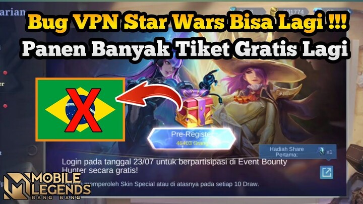 Bug VPN Event Star Wars !!! Cara Mendapatkan Tiket Tambahan Gacha Gratis Dari Event MLBB x Star Wars